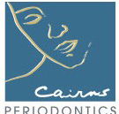 Cairns Periodontics - Dentist in Melbourne
