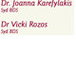 Dr Joanna Karefylakis  Dr Vicki Rozos - Dentist in Melbourne